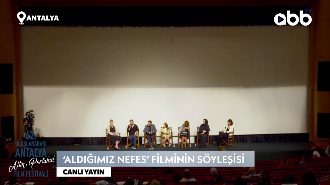 ‘ALDIĞIMIZ NEFES’ FİLMİNİN SÖYLEŞİSİ