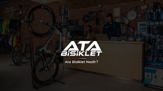 Ata Bisiklet Nedir?