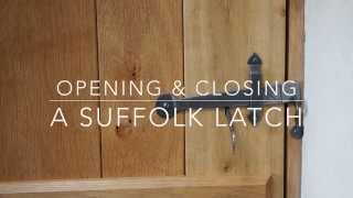 Opening & Closing A Suffolk Latch
