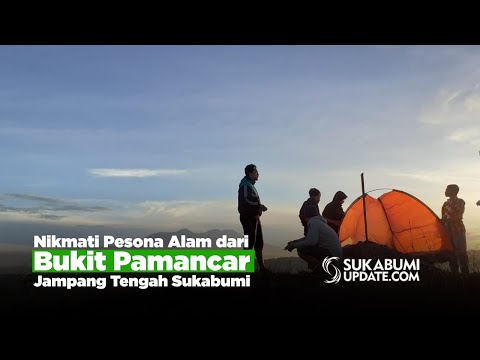 Nikmati Pesona Alam dari Bukit Pamancar Jampang Tengah Sukabumi