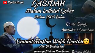 Download lagu Qasidah Malam Lailatul Qodar Cover Song Amirudin I Somadayo mp3