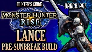 AWESOME PRE-SUNBREAK LANCE BUILD : MONSTER HUNTER RISE