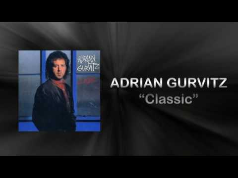 Adrian Gurvitz - Classic (HQ AUDIO)