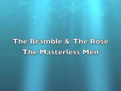 Masterless Men - The Bramble & The Rose