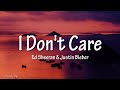 Ed Sheeran - I don't care (lyrics) Justin Bieber