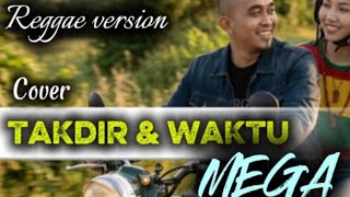 Download lagu TAKDIR DAN WAKTU - MEGA Cover #aimusic  mp3