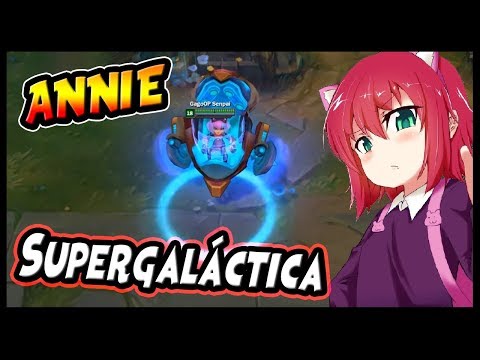 👍 NUEVO ASPECTO ANNIE SUPERGALÁCTICA | NEW SUPER GALAXY ANNIE SKIN SPOTLIGHT
