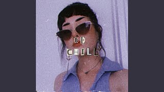 be chill!! Music Video