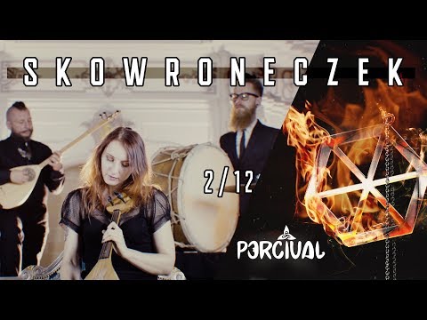 Percival - Slava III - Skowroneczek (Video 2 / 12)
