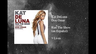 Kat DeLuna - Run The Show featuring Don Omar (en Español)
