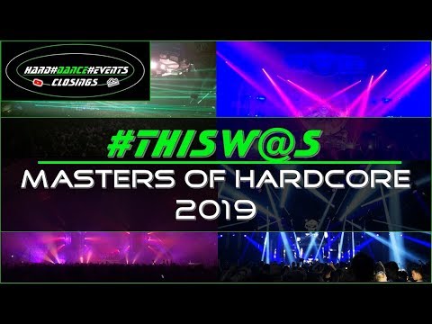 #THISW@S |  Masters of Hardcore 2019