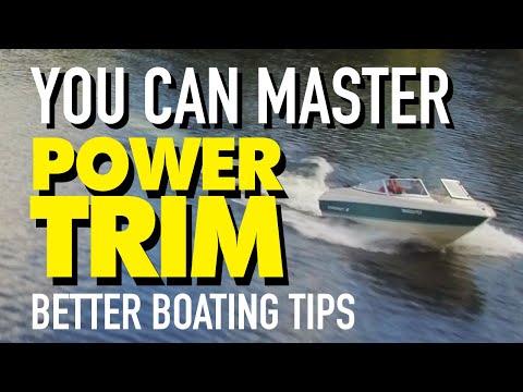 HOW TO DRIVE A BOAT - USING POWER TRIM UP DOWN TILT TIPS & TRICKS