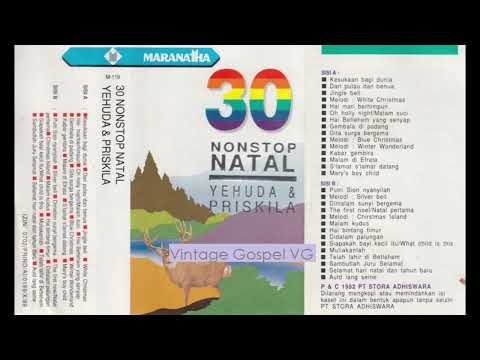 Full Album: 30 Non Stop NATAL - Yehuda & Priskila (1992)