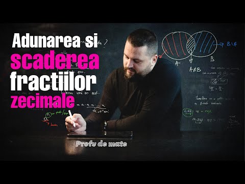 Adunarea si scaderea fractiilor zecimale