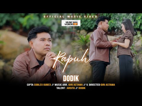 DODIK - RAPUH || OFFICIAL MUSIC VIDEO