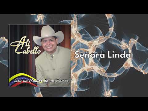 Alí Cabello - Señora Linda