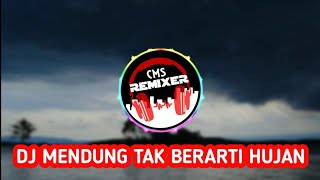 Download lagu DJ MENDUNG TAK BERARTI HUJAN PERNAH VIRAL DI ZAMANYA mp3 Download lagu DJ MENDUNG TAK BERARTI HUJAN PERNAH VIRAL DI ZAMANYA mp3