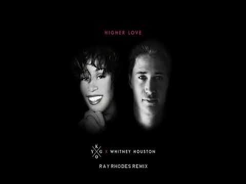 Kygo, Whitney Houston - Higher Love (Ray Rhodes Remix)