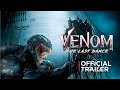 VENOM 3 - The Last Dance | Official Trailer | Tom Hardy | Sony Pictures