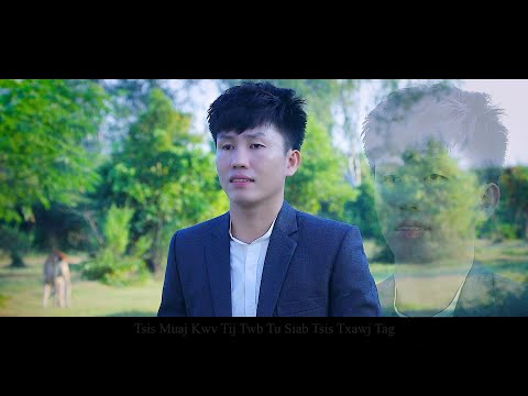 Ib Sim Kwv Tij Xwb Thov Kom Sib Hlub By Nuj Xeem Muas