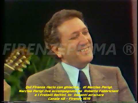 Qui Firenze liscio con ghiaccio. Narciso Parigi Fabbriciani Bettini in: Davanti all'Altare. C 48