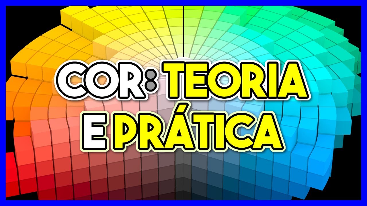 Explorando a Teoria e a Prática da COR: Tudo o que você precisa saber!