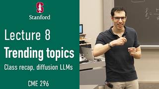 Stanford CME296 Diffusion & Large Vision Models | Spring 2026 | Lecture 8 - Trending Topics