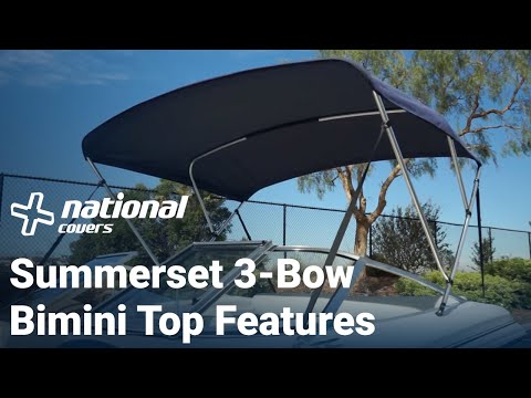 3-Bow Bimini Top Product Features - Summerset | National Covers