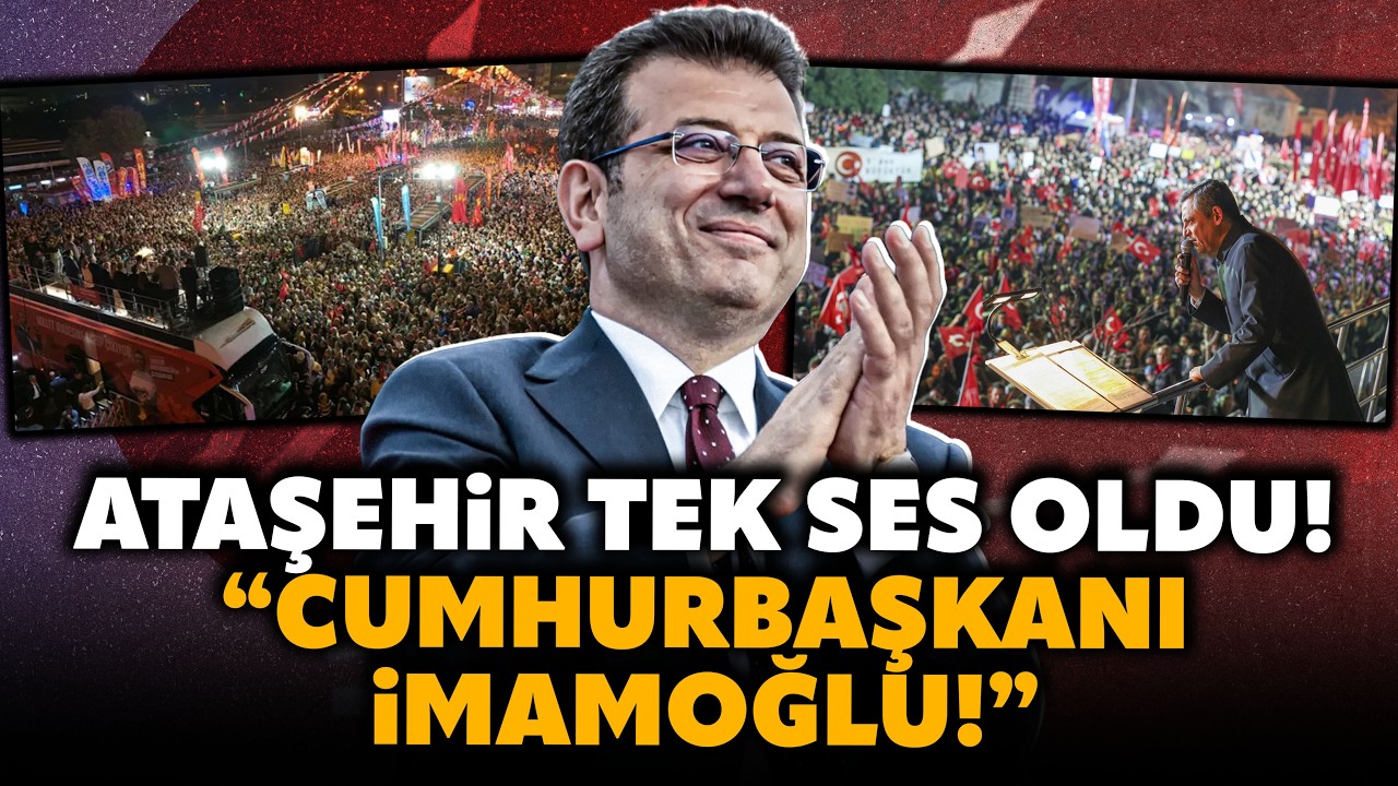 MEYDAN BU SLOGANLA İNLEDİ! Ataşehir'de Ekrem İmamoğlu'na görülmemiş destek! Tarihe geçecek anlar...