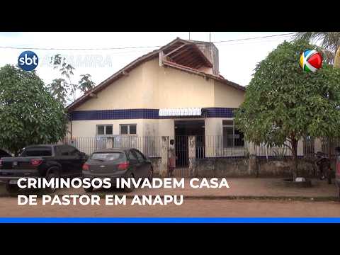 Pastor e família são feitos reféns em Anapu (PA) | SBT Altamira