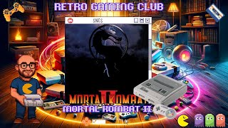 Mortal Kombat II | SNES | Review & Gameplay | Retro Fighting Action!