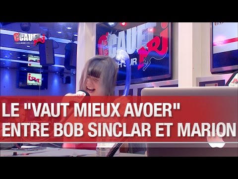 Le "Vaut mieux avoer" entre Bob Sinclar et Marion - C’Cauet sur NRJ