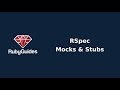 How to Use RSpec Mocks & Stubs