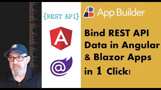 Bind REST API Data in Angular & Blazor Apps in 1 Click!