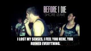 &#39;Shore Leave&#39; - Before I Die (OFFICIAL LYRIC VIDEO)