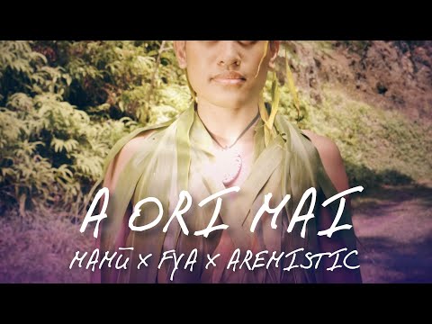 MAMŪ - A Ori Mai (Feat. Aremistic X Fya) [Official Video]