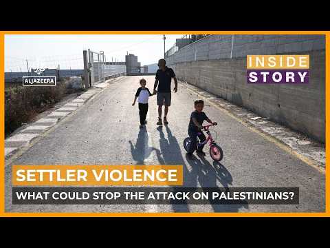 What could stop Israeli settler attacks on Palestinians? | Inside Story