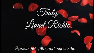 Truly (Lionel Richie) lyrics