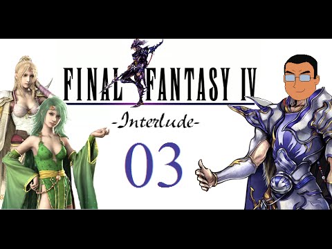 Let's Play Final Fantasy IV -Interlude- Part 3: An Old Adversary