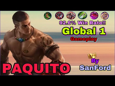 Global 1 Paquito | 92.6% Win Rate!! | Paquito Best Build 2021 | By SanFord Gameplay | Mobile Legends