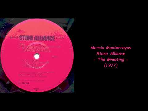 Marcio Montarroyos, Stone Alliance - The Greeting (1977)