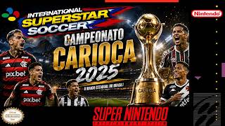 Campeonato Carioca 2025 | ISS Romhack [SNES]