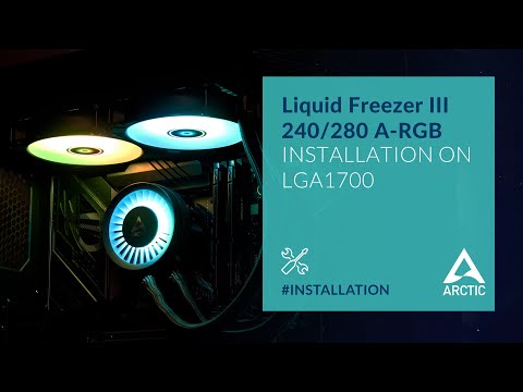 Liquid Freezer III 240/280 A-RGB – Installation on Intel