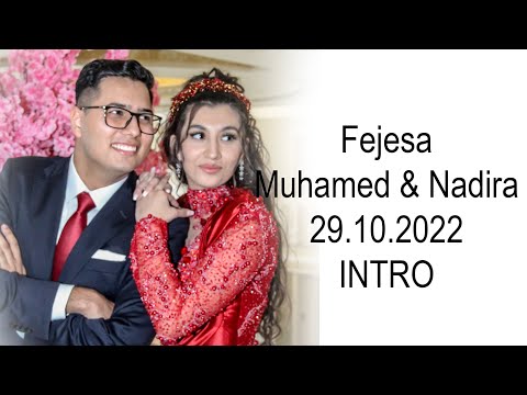 Fejesa Muhamed & Nadira -INTRO