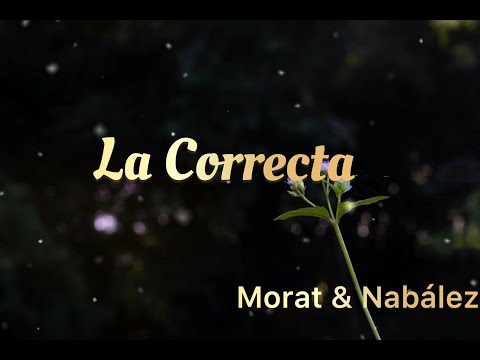 La Correcta (Morat & Nabález