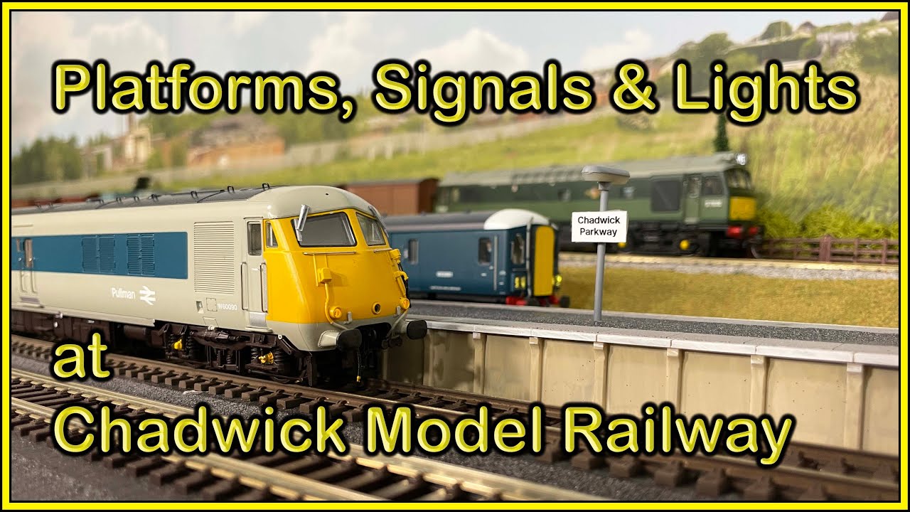 Building Platforms, Signals and Lights at Chadwick Model Railway | 247.