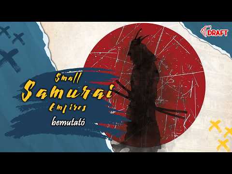 A felkelő nap országának rejtett kincsei | Small Samurai Empires társasjáték bemutató #hiddengem - :: DRAFT :: Társasjáték vlog