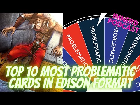 Frazier Smith's Top 10 Most Problematic Cards in Edison Format
