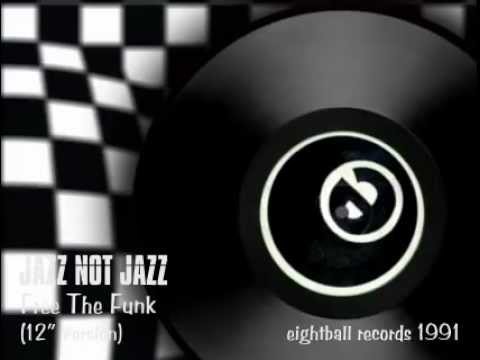 Jazz Not Jazz - Free The Funk