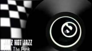Jazz Not Jazz - Free The Funk
